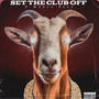 Set The Club Off (Explicit)