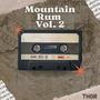 Mountain Rum, Vol. 2