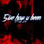 5ive how u been (Explicit)