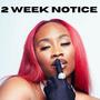 2 Week Notice
