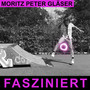 Fasziniert