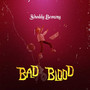 Bad Blood (Explicit)