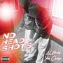 No Headshots (Explicit)