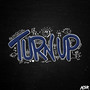 Turn Up 2022 (Explicit)