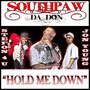 Hold Me Down Ft. Stefon 4 U and Jon Young