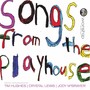 Songs From The Playhouse