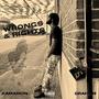 Wrongs & Rights (Explicit)