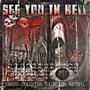 SEE YOU IN HELL (feat. NXMXSVS, NUKESMURTHA & WRVTHFUL PLAYA) [Explicit]