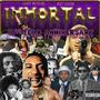 Immortal (10 Year Anniversary Deluxe Edition) [Explicit]