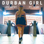 Durban Girl (Explicit)