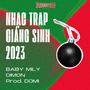 NHẠC TRAP GIÁNG SINH 2023 (feat. Dimon & Baby Mily)