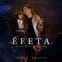 Éfeta (Acoustic Session) (Ao Vivo)