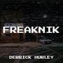 Freaknik (Explicit)