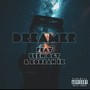 Dreamer (feat. Keen OGT & Kodean IX) [Explicit]