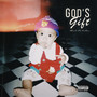 God's Gift (Explicit)