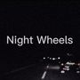 Night Wheels