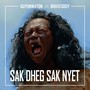 Sak Dheg Sak Nyet