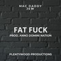 Fat **** (Explicit)