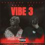 Vibe 3 (feat. Bodybagg Breezo) [Explicit]