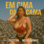 Em Cima Da Cama