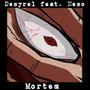 Mortem (feat. Neso) [Explicit]