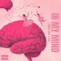 In My Mind (Explicit)