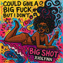 Big Shot