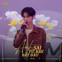 Anh Sai Từ Khi Bắt Đầu (Duyzuy Cover)