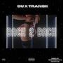 Back 2 Back (feat. Tranqii) [Explicit]