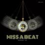 Miss A Beat (Explicit)