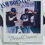 Breakdance (feat. ASM BOPSTER) [Explicit]