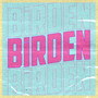 Birden