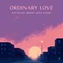 Ordinary Love (feat. Grace Walker)