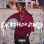 Started from Scratch (Explicit)