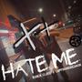 HATE ME (feat. Ruben Cloud) [Explicit]