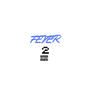 Fever2. (Explicit)