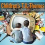 Children's T.V. Themes