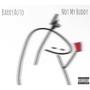 Not My Buddy (Explicit)