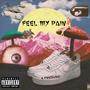 Feel My Pain (Explicit)