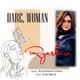 Dare, Woman (feat. Ryeshure & Ariel Robledo-Collins)