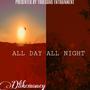 All Day All Night (Explicit)