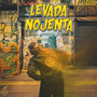 Levada Nojenta (Explicit)