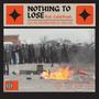 Nothing to Lose (feat. Calikfresh) [Explicit]