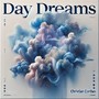 Day Dreams