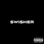 Swisher (Explicit)