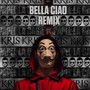 Bella Ciao (Remix)