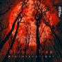 Bloody Tree (Explicit)
