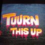 Turn this UP!! (Explicit)