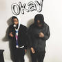 Okay (feat. Whonameless) [Explicit]