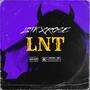 LNT (feat. Rose Chamberlain) [Explicit]